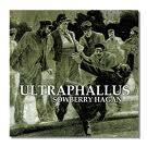 Ultraphallus - Sowberry Hagan - CD (2011)